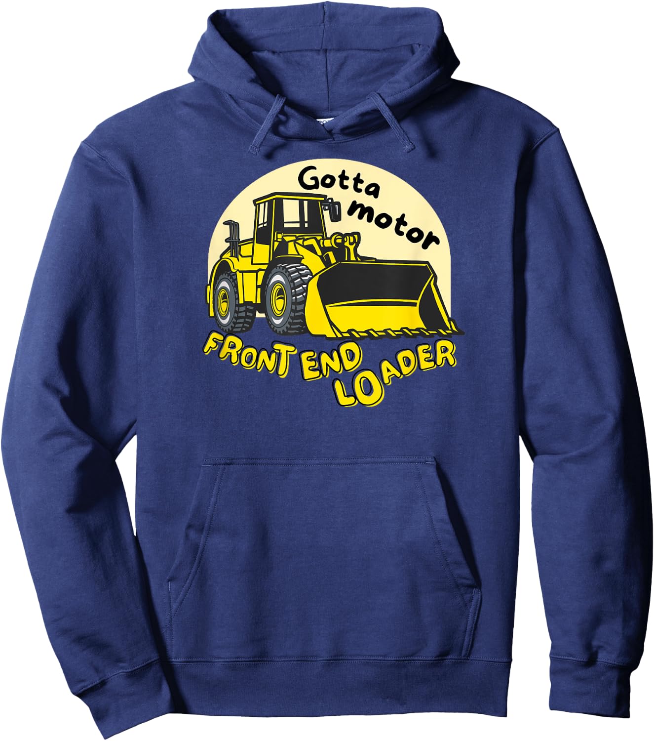 Gotta Motor Front End Loader Kid's Funny Pun Construction Hoodie - Hoodie | Navy