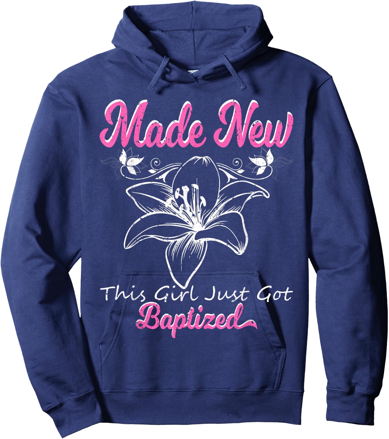Cute Made New Baptism Shirt Girls Vintage Baptized Floral Hoodie - Hoodie | Navy
