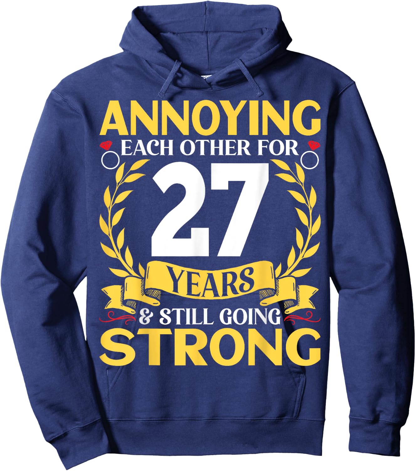 Annoying Each Other for 27 Years - 27th Wedding Anniversary Hoodie - Hoodie | Navy