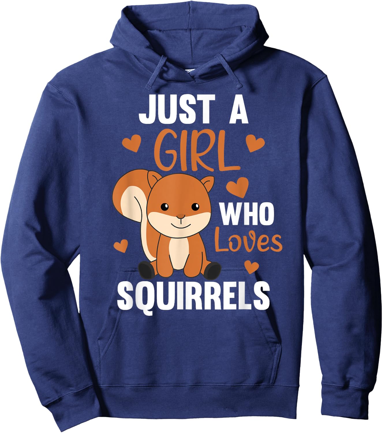 Just A Girl who loves Squirrels Sweet Squirrel Hoodie - Hoodie | Navy