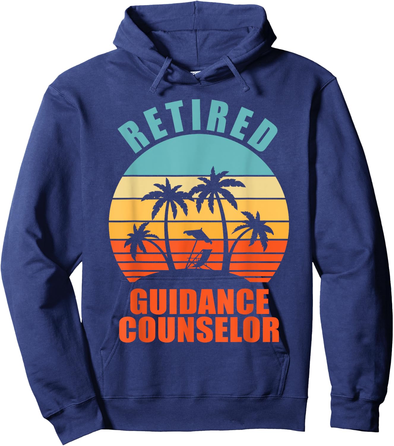 Retired Guidance Counselor, Funny Happy Retirement Hoodie - Hoodie | Navy