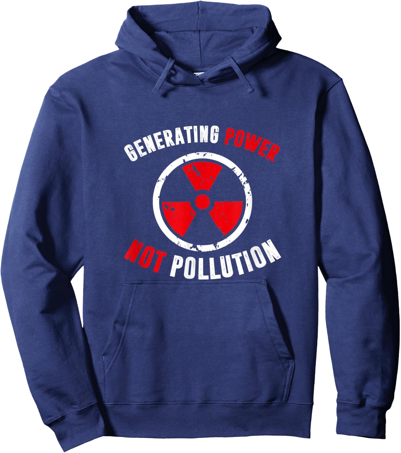 Generating Power Not Pollution, Nuclear Engineer Hoodie - Hoodie | Navy