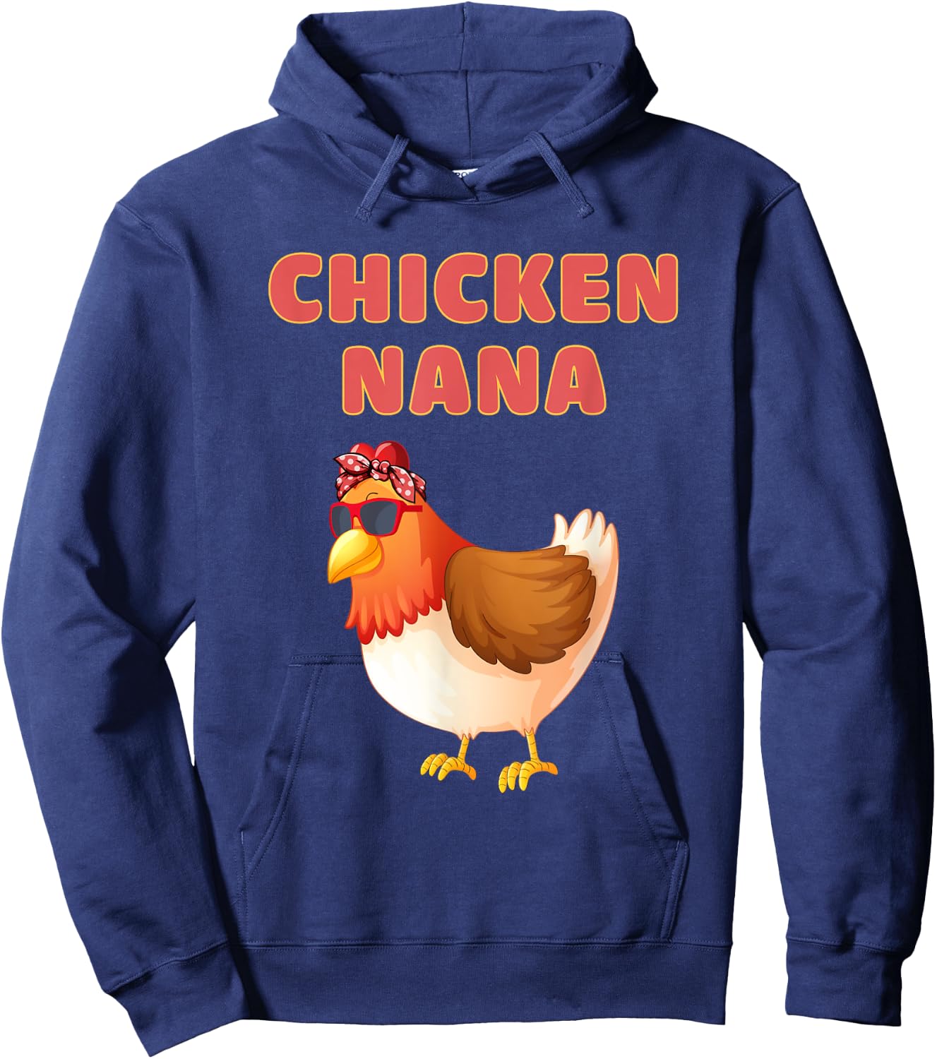 Chicken Nana Funny Chicken Grandma Hoodie - Hoodie | Navy