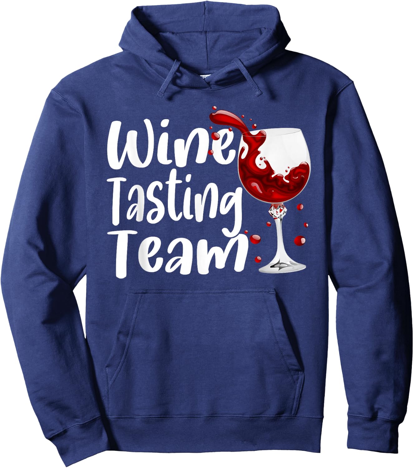 Funny Wine Drinkers Wine Tasting Team Drinking Lovers Hoodie - Hoodie | Navy
