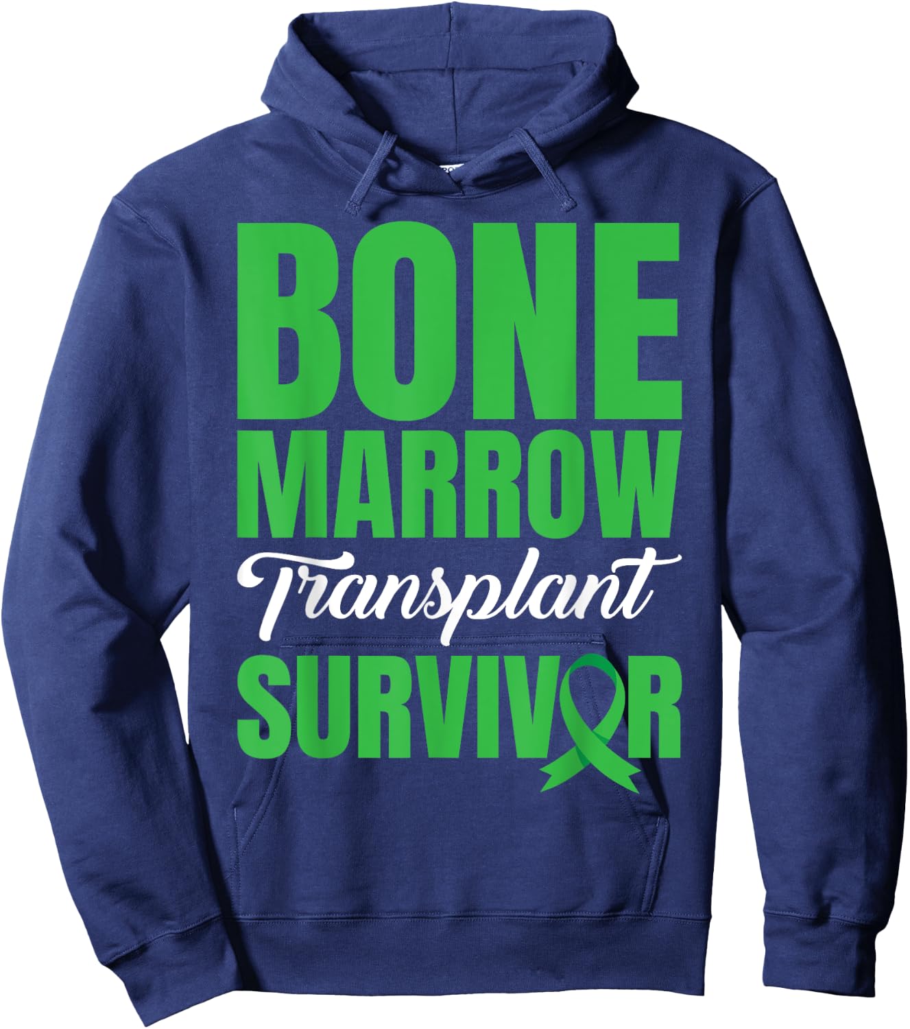 Bone Marrow Donation Bone Marrow Transplant Survivor Hoodie - Hoodie | Navy