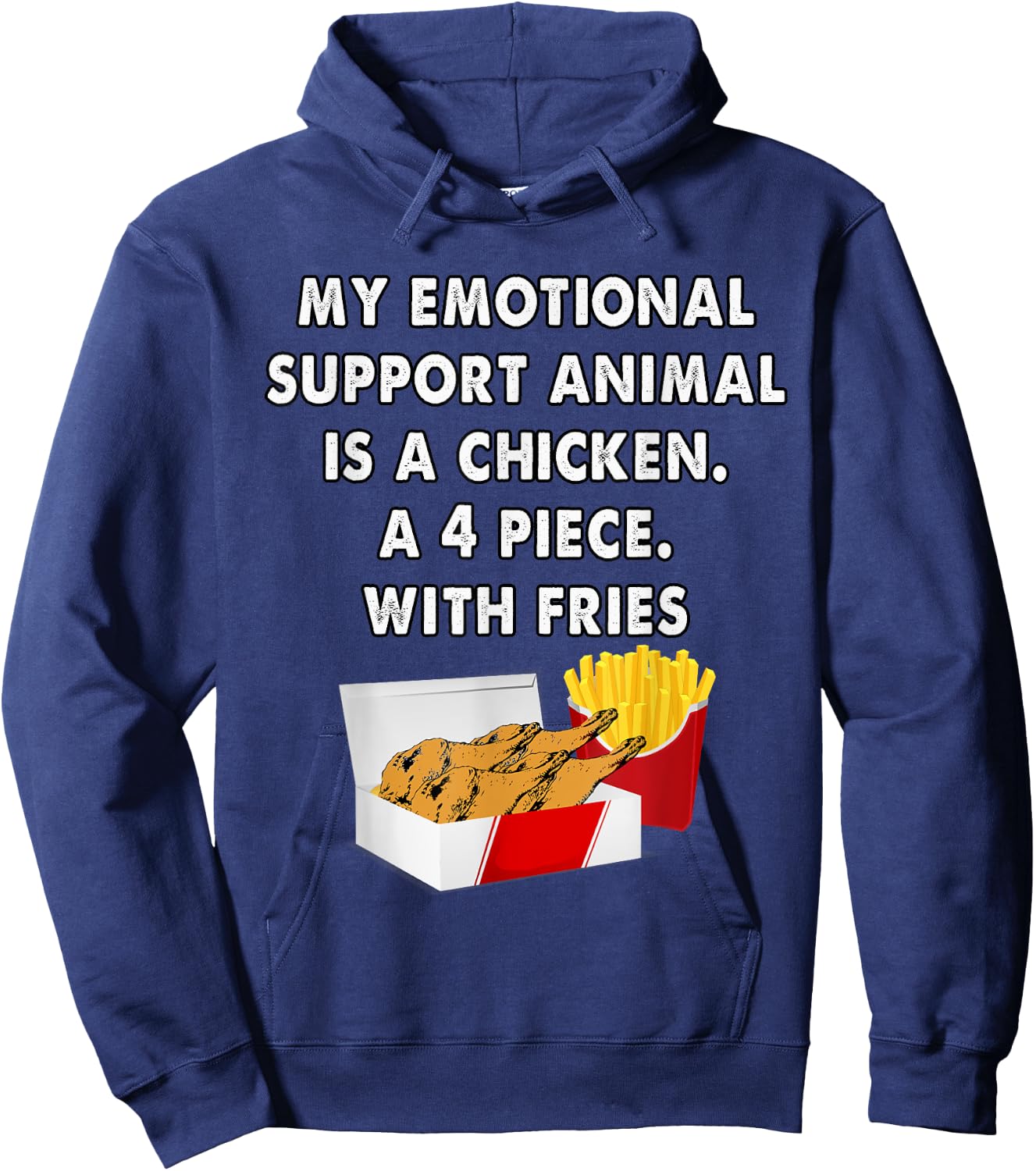 Funny Foodie Emotional Support Animal is Chicken Hoodie - Hoodie | Navy