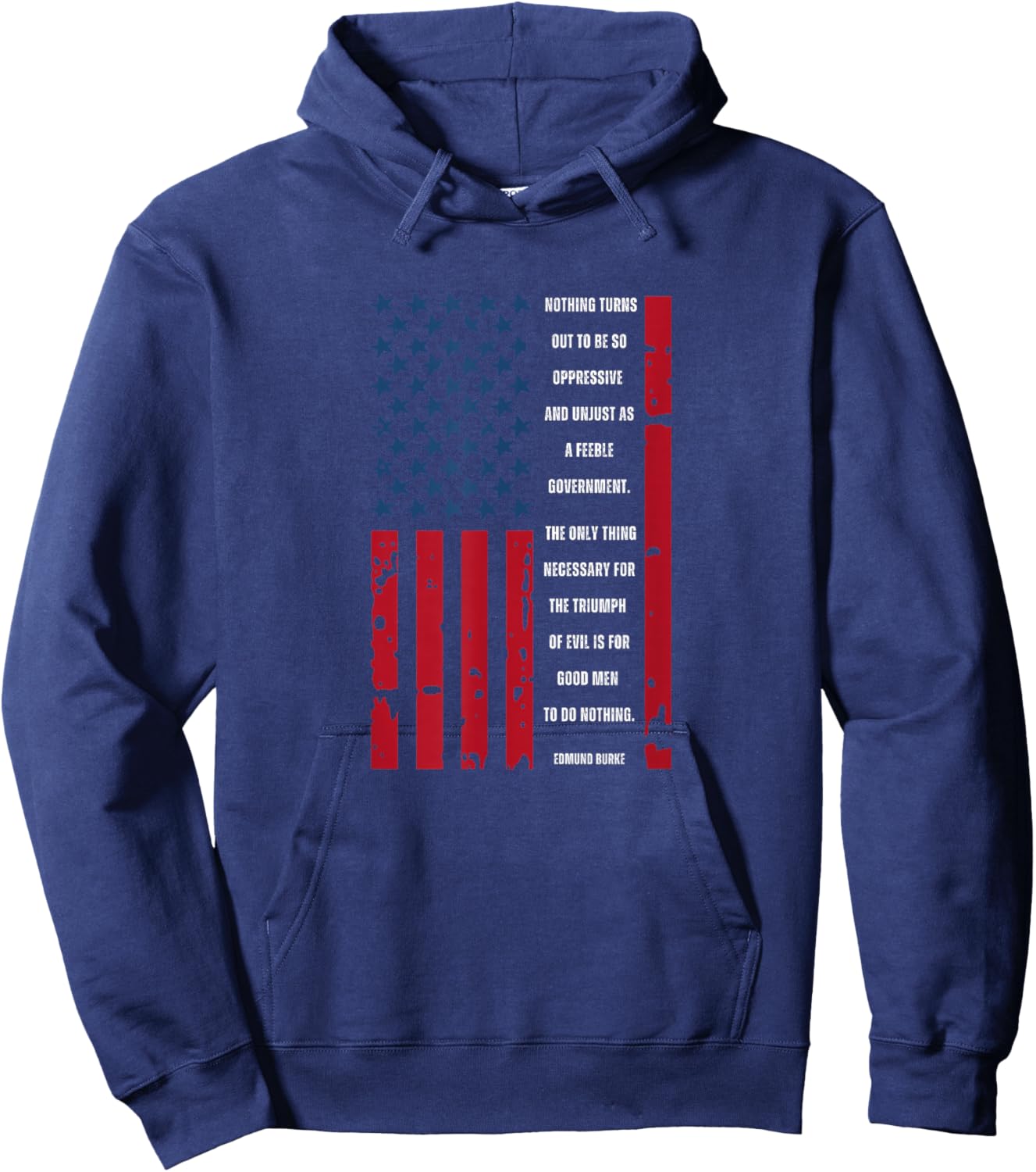 Edmund Burke Quote Patriot Patriotic USA Flag Hoodie - Hoodie | Navy