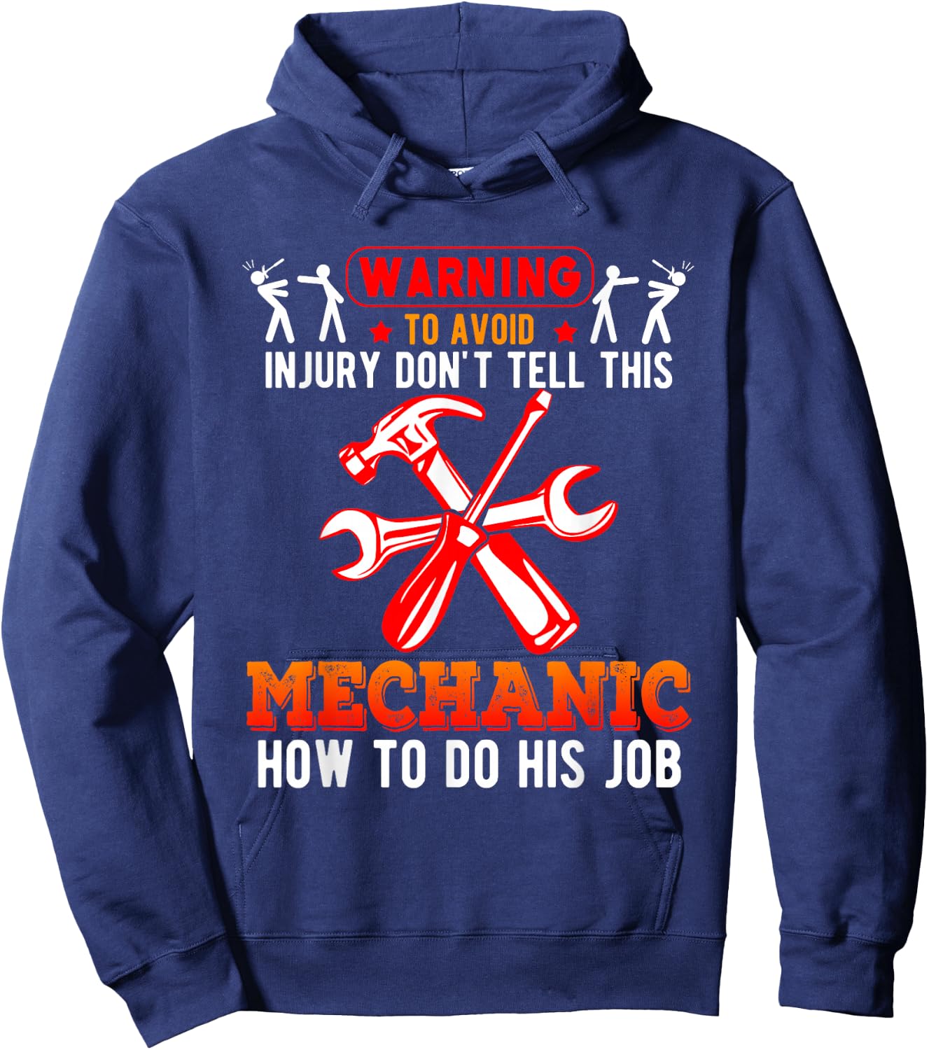Warning Funny Don’t Tell This Mechanic How To Do His Job Hoodie - Hoodie | Navy