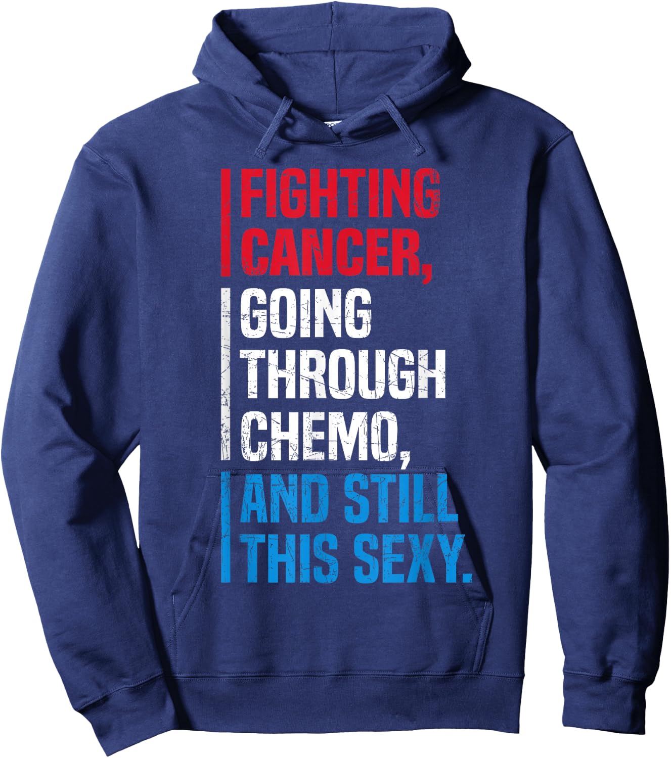 SOMMAS Inspirational Quote Chemo Patient Funny Cancer Fighter Hoodie - Hoodie | Navy