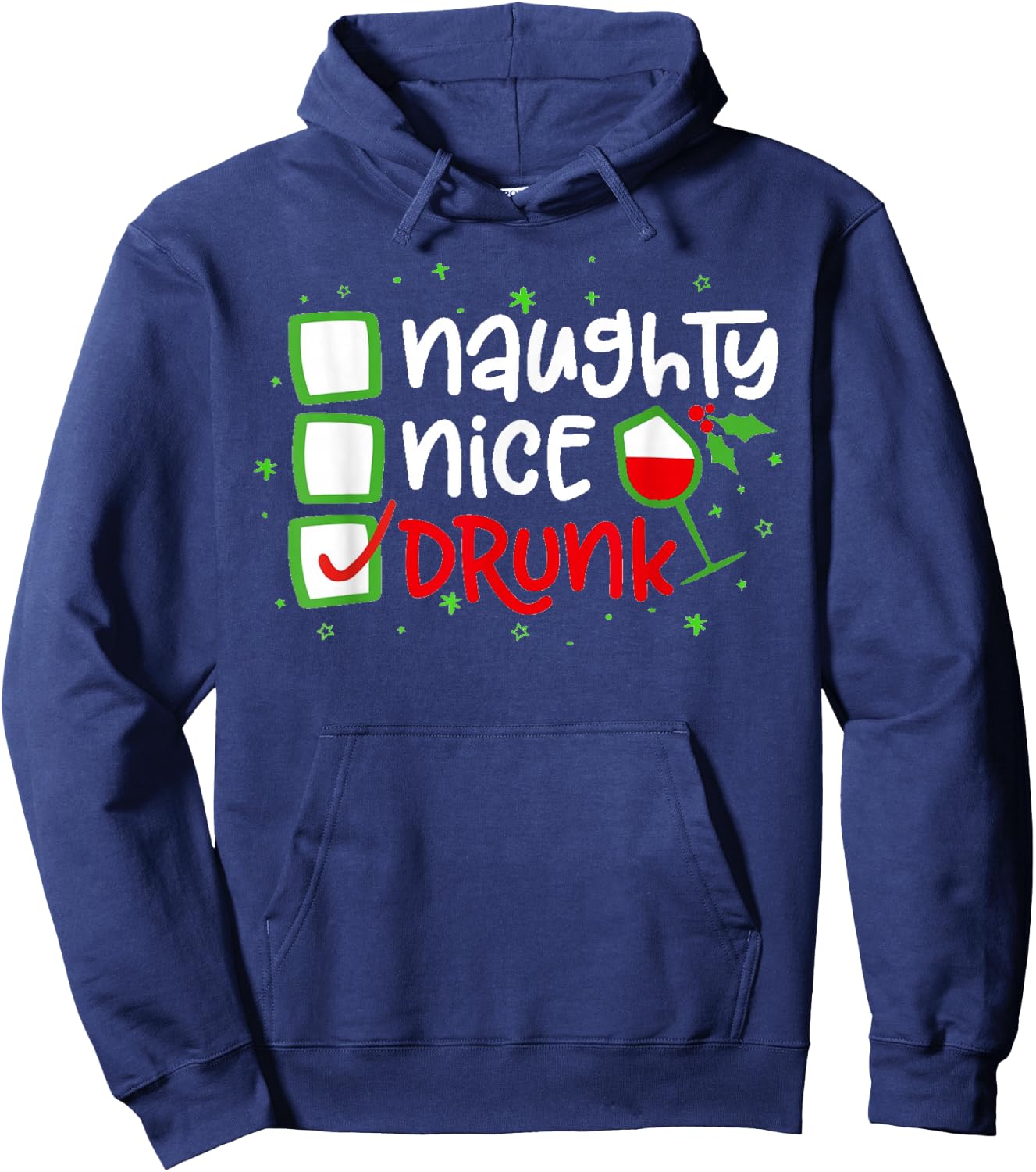 Nice Naughty Drunk Christmas List Xmas Santa Claus Drinking Hoodie - Hoodie | Navy