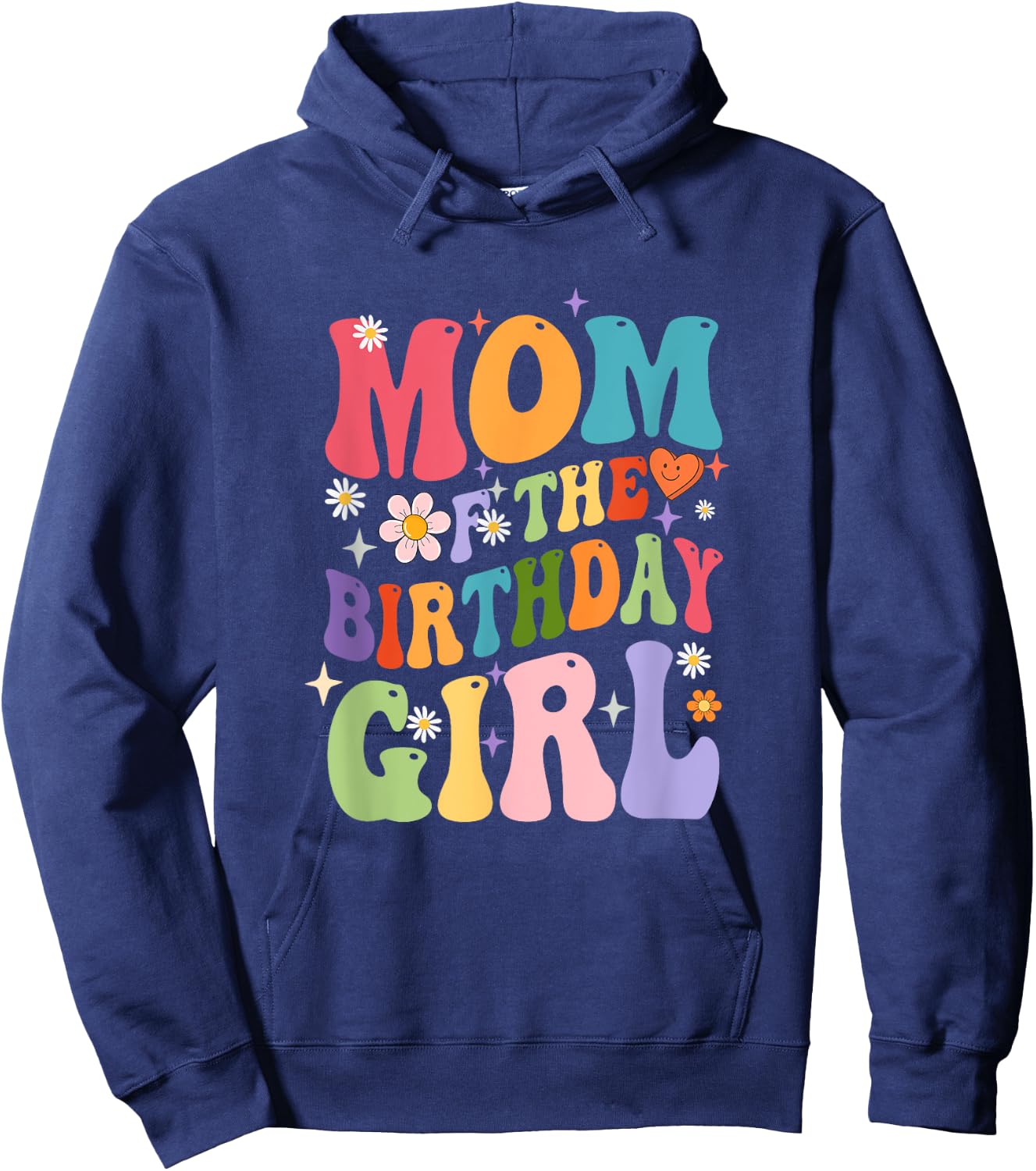 Mom Of The Birthday Girl Groovy Party 1St Birthday Girl Hoodie - Hoodie | Navy