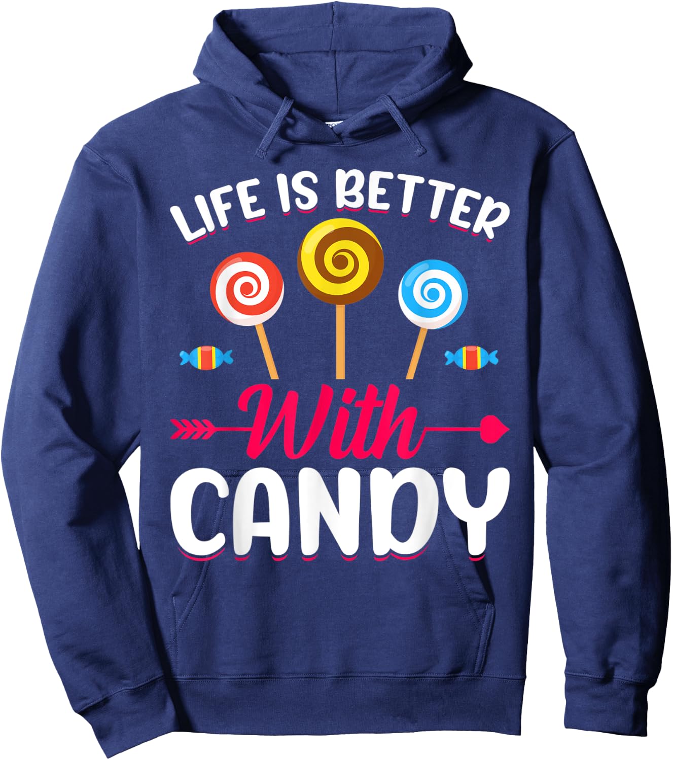 Life Is Better With Candy Hoodie - Hoodie | Navy