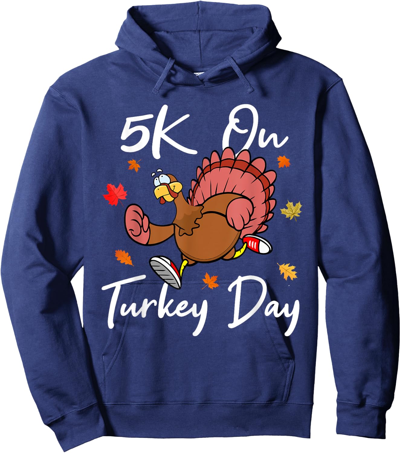 5K On Turkey Day Race Thanksgiving Turkey Trot Runners 2023 Hoodie - Hoodie | Navy