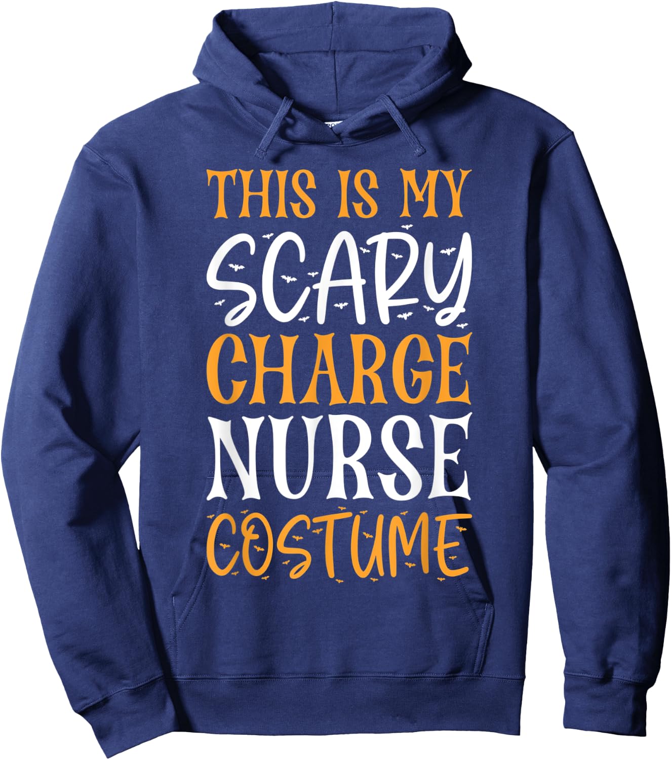 This Is My Scary Charge Nurse Costume Funny Halloween Hoodie - Hoodie | Navy