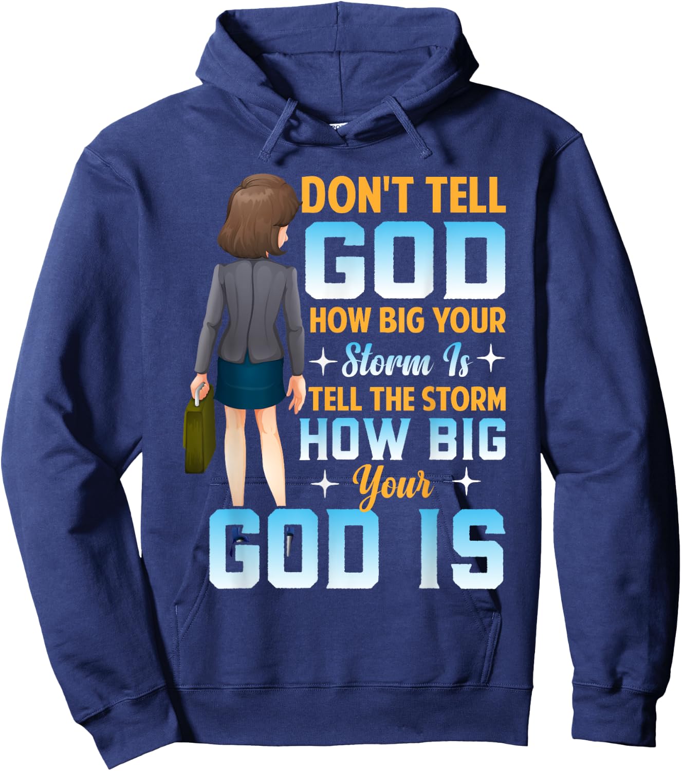 Tell the Storm How Big Your God Is - Christian Motivation Hoodie - Hoodie | Navy