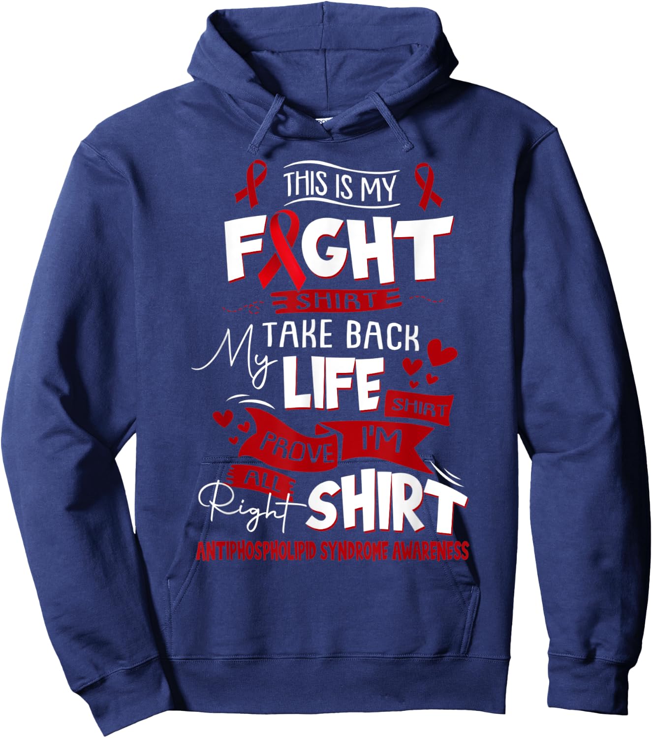Antiphospholipid Syndrome Awareness This Is My Fight Hoodie - Hoodie | Navy