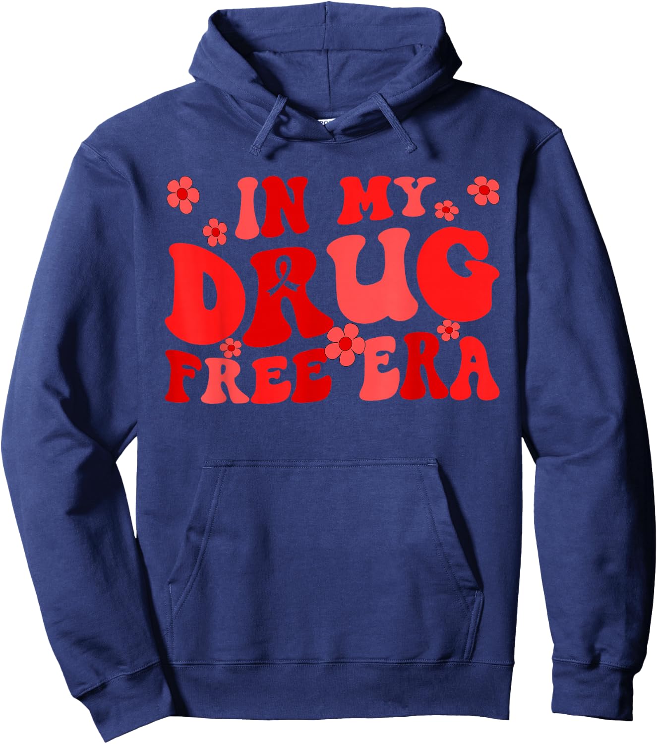 In My Drug free Era Anti Drug Red Ribbon Week Awareness Hoodie - Hoodie | Navy