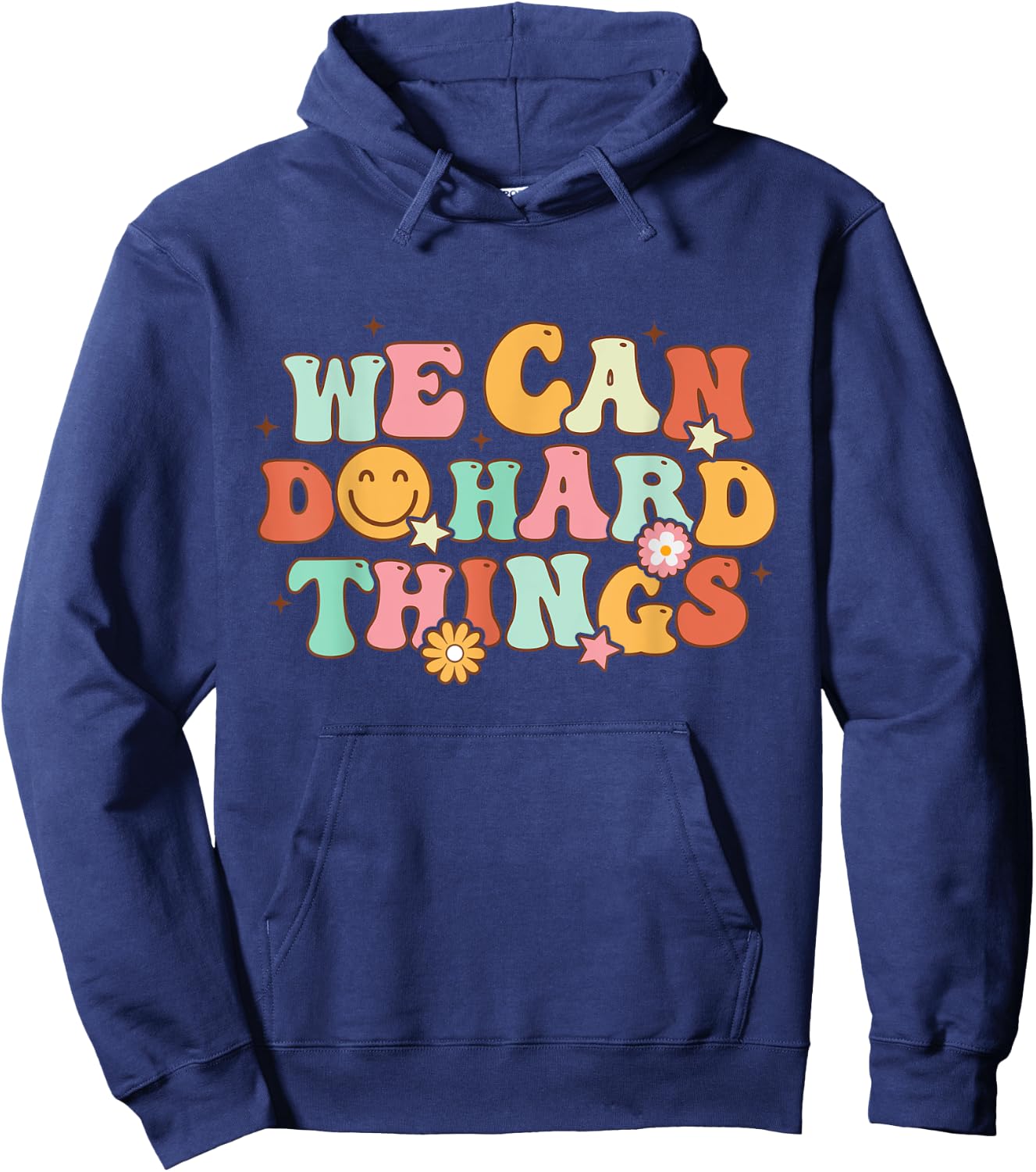 We Can Do Hard Things Teacher Back To School Teacher Student Women Kids Hoodie - Hoodie | Navy