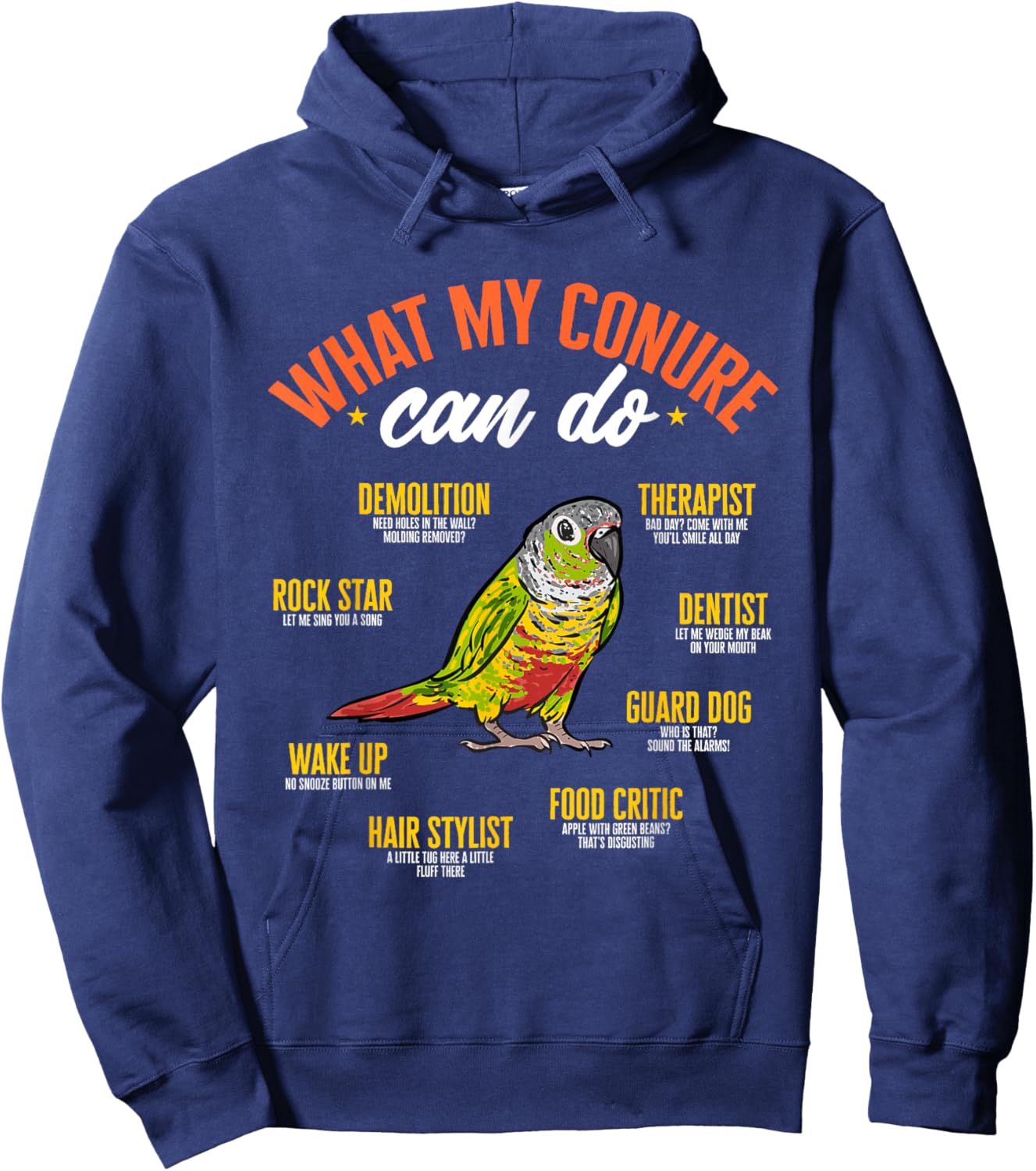 Green Cheek Conure What My Conure Can Do Parrot Bird Conure , Black Hoodie - Hoodie | Navy