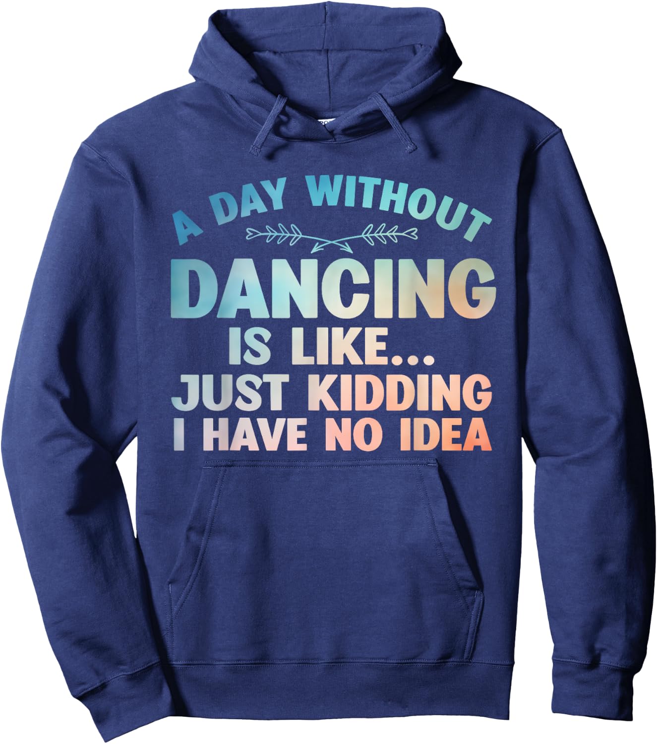 Funny Dance Art For Teen Girl Kids Women Dancer Dance Lovers Hoodie - Hoodie | Navy