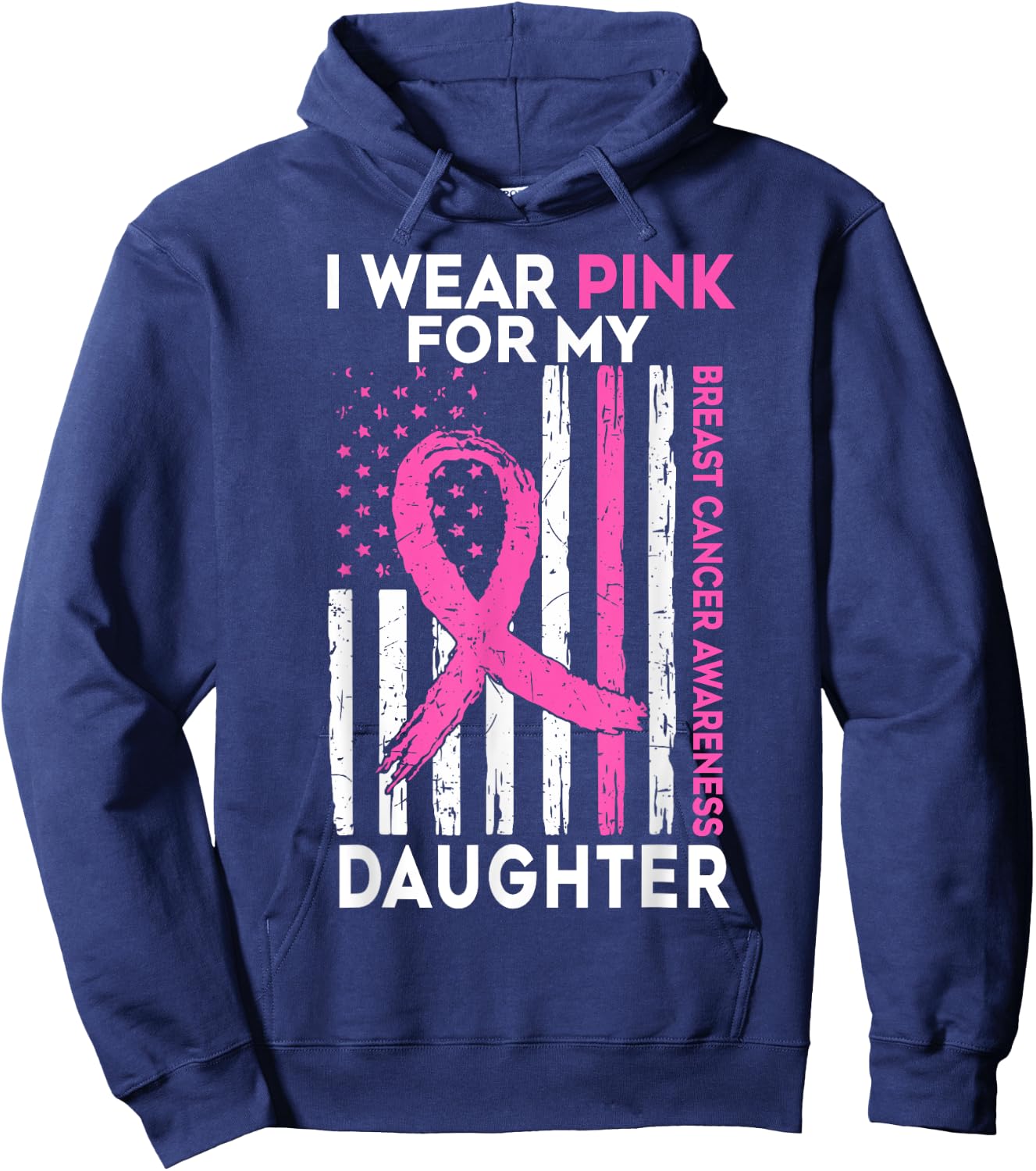Breast Cancer Awareness Support I Wear Pink For My Daughter Hoodie - Hoodie | Navy