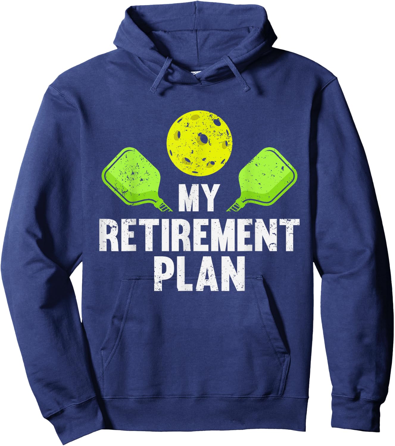 Pickleball My Retirement Plan Pickleballs Gmae Player Funny Hoodie - Hoodie | Navy