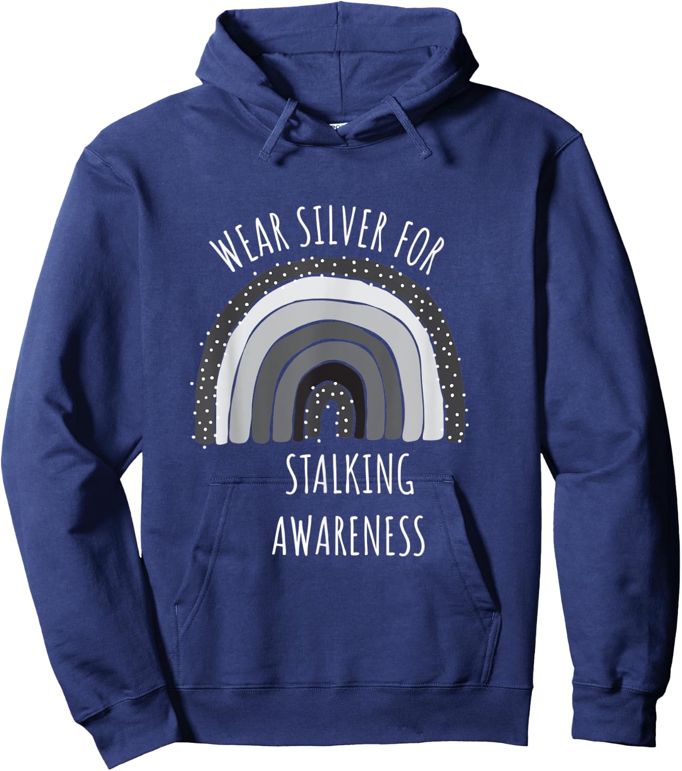 Wear Silver For Stalking Awareness Shirt | Stalking Hoodie - Hoodie | Navy