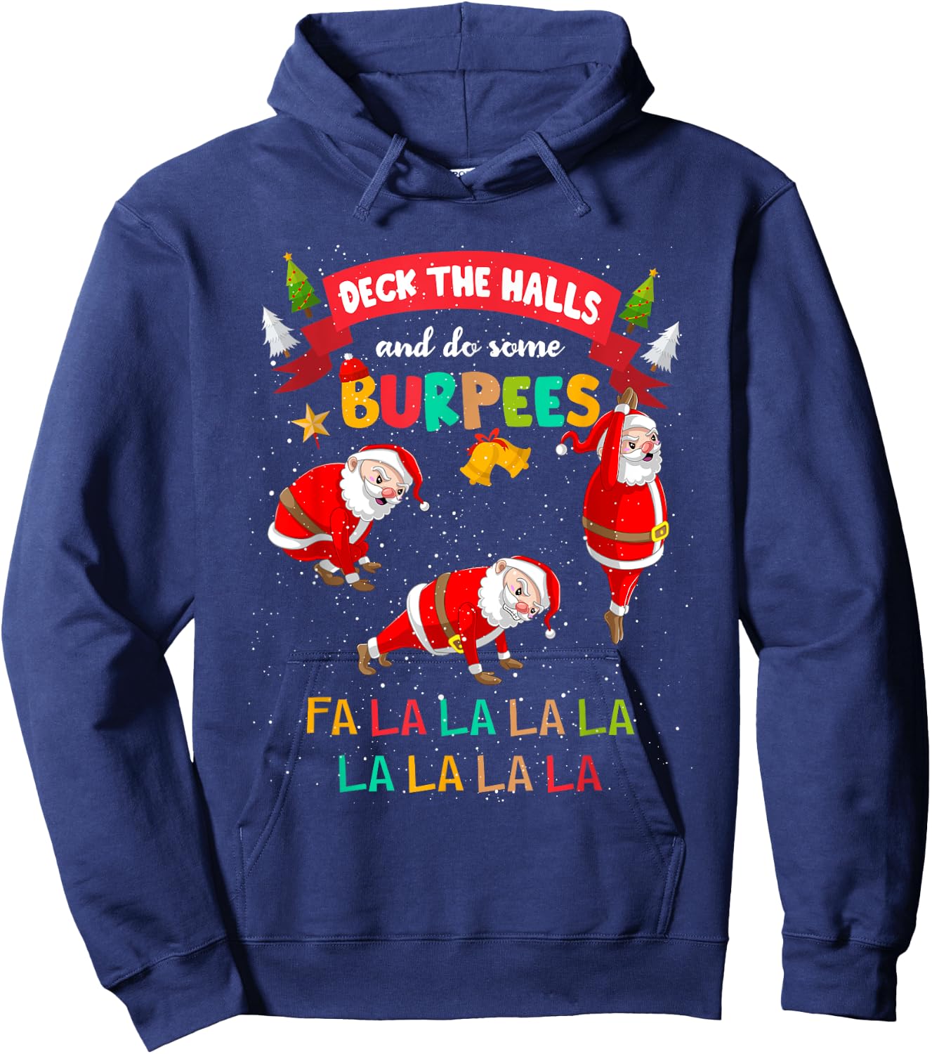 Deck The Halls And Do Some Burpees Christmas Gym Santa Claus Hoodie - Hoodie | Navy