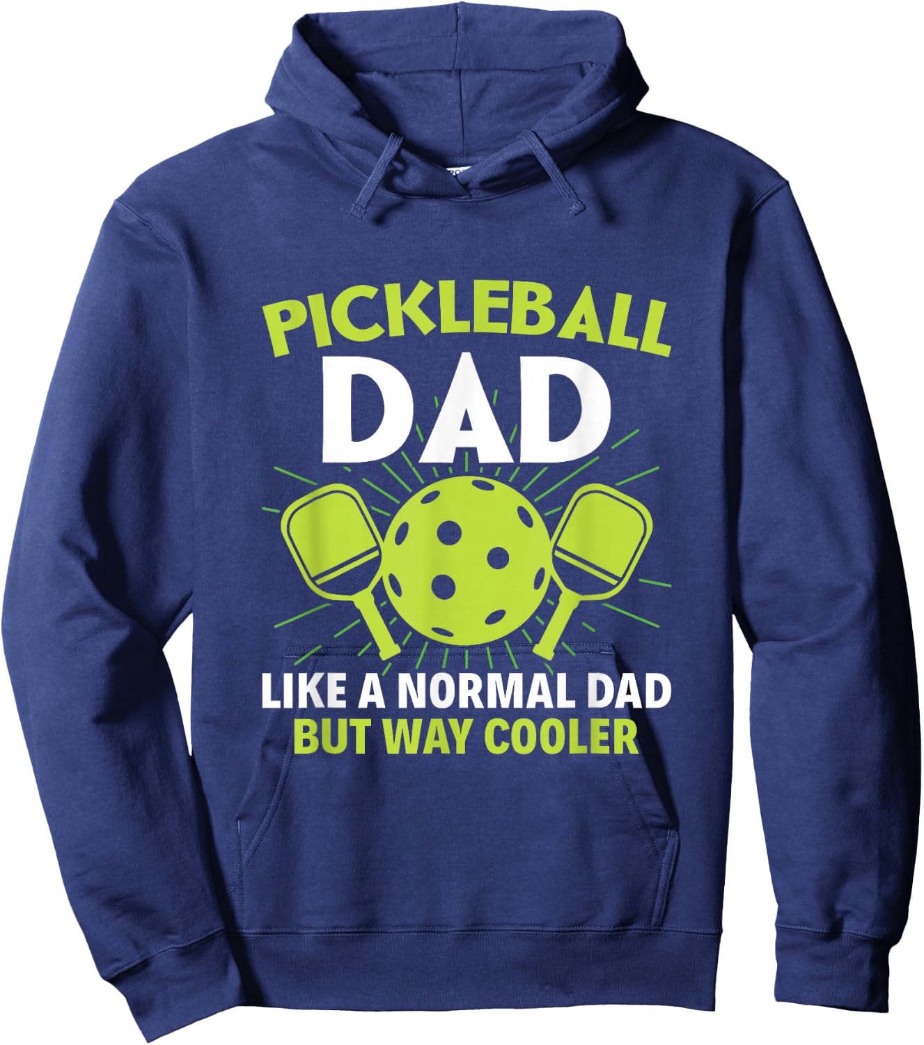 Pickleball Dad like a normal dad but cooler - Funny Dinking Hoodie - Hoodie | Navy