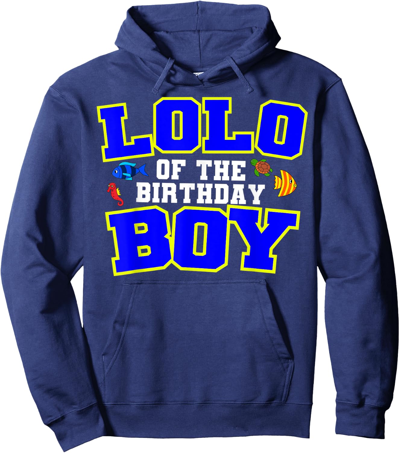 Lolo Of The Birthday Boy Fishing Theme Bday Celebration Hoodie - Hoodie | Navy