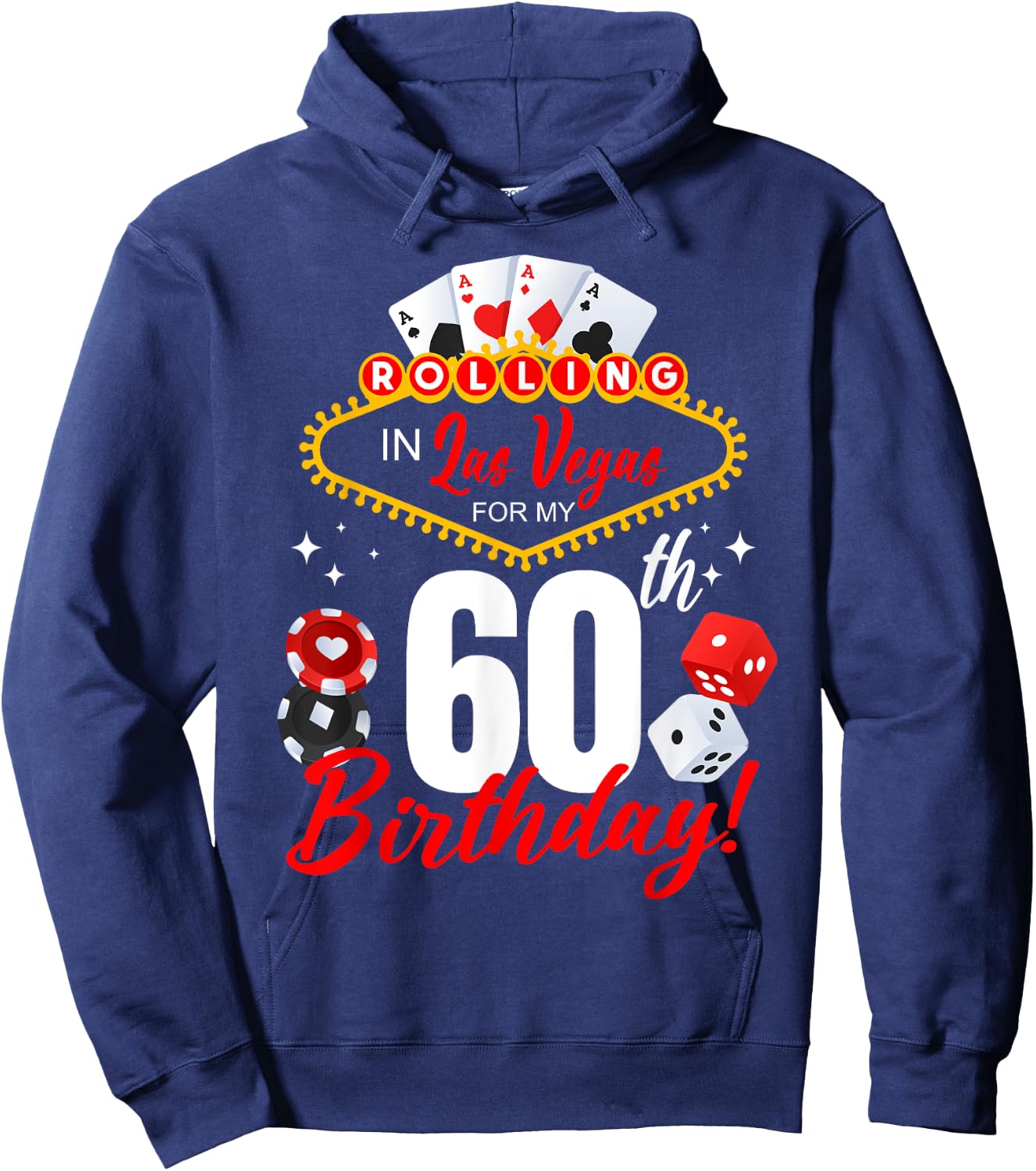 Rolling In Las Vegas 60th Birthday Crew Group Friends 60 Hoodie - Hoodie | Navy