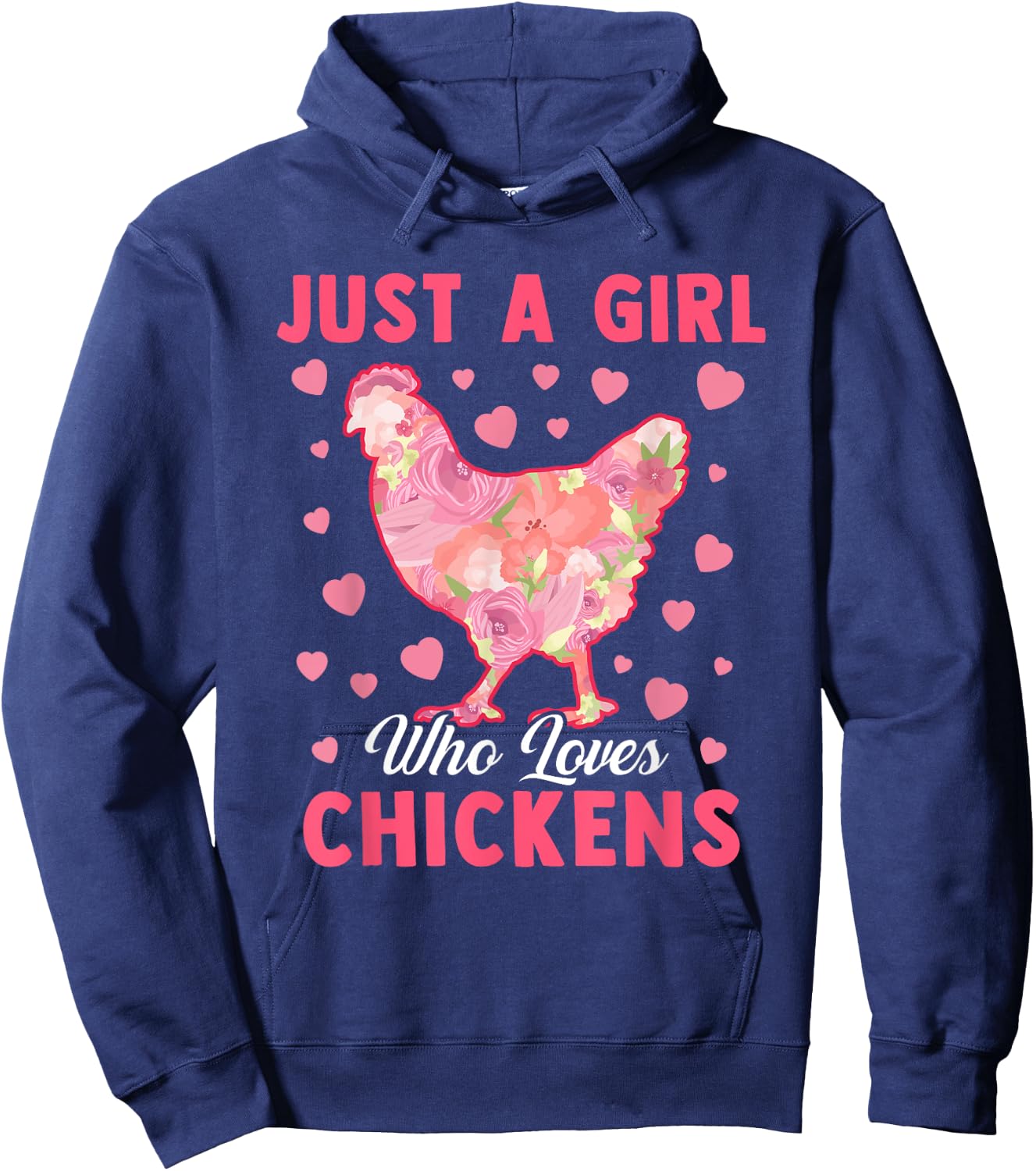 Just A Girl Who Loves Chickens Funny Chicken Farm Gag Outfit Hoodie - Hoodie | Navy