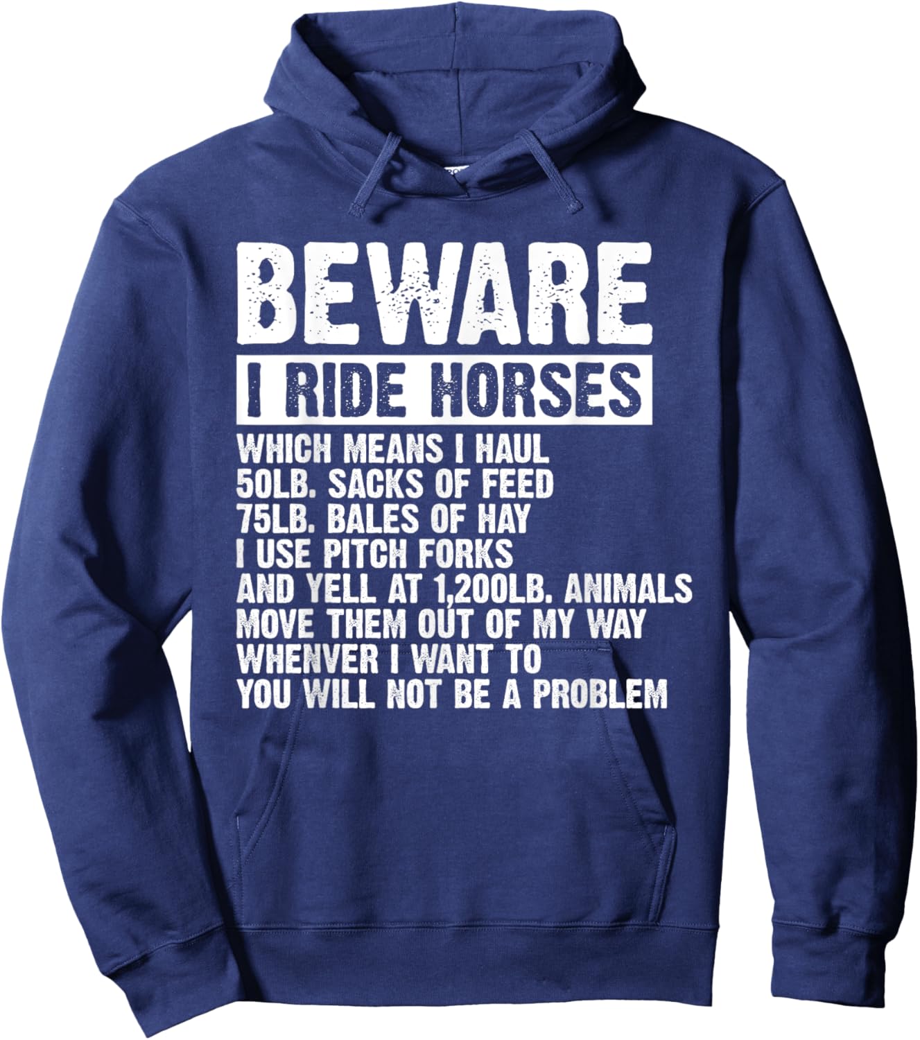 Beware I Ride Horses Equestrian Women Funny Horse Lover Hoodie - Hoodie | Navy