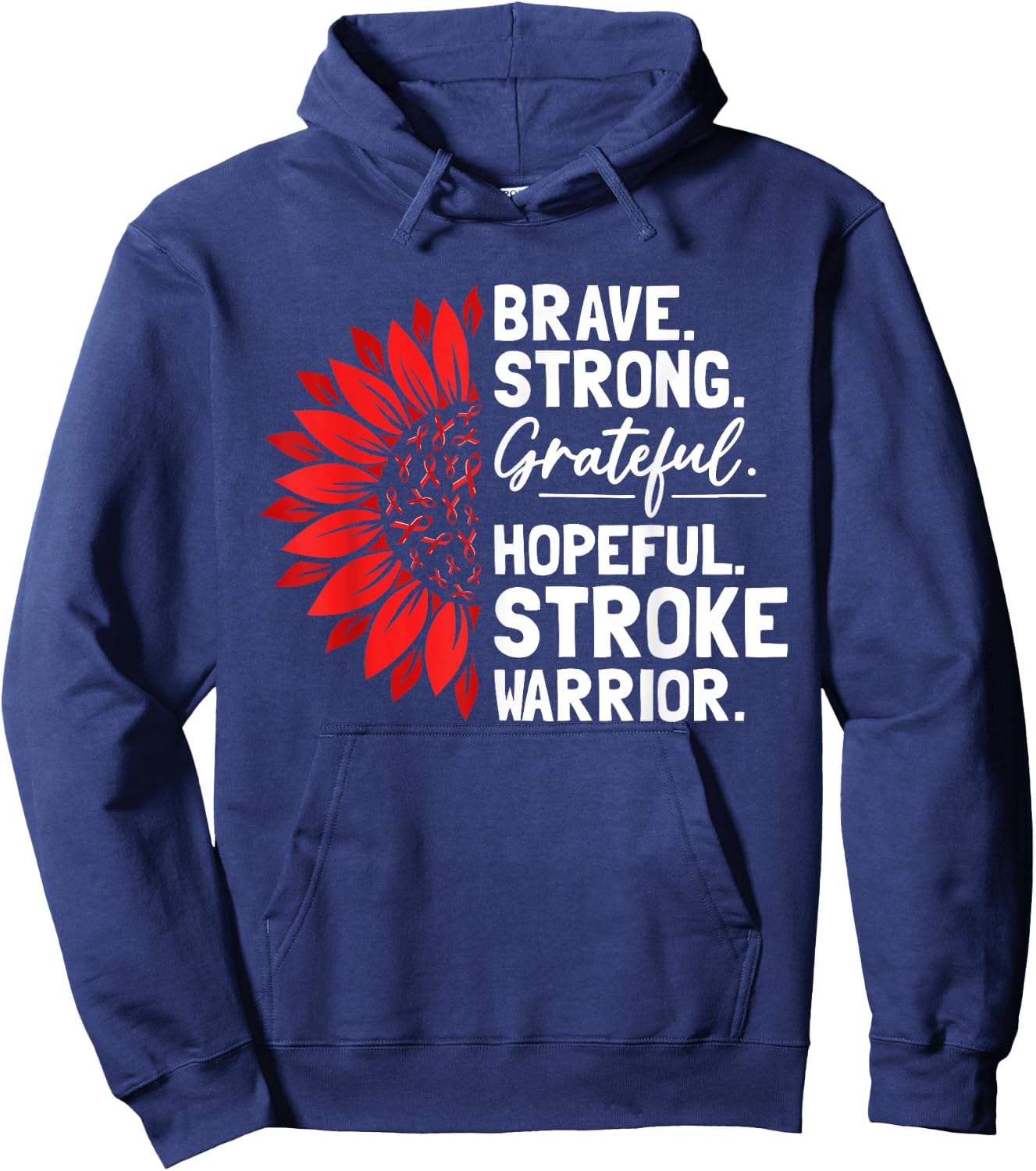 Stroke Survivor Pride Stroke Awareness Strong Stroke Warrior Hoodie - Hoodie | Navy
