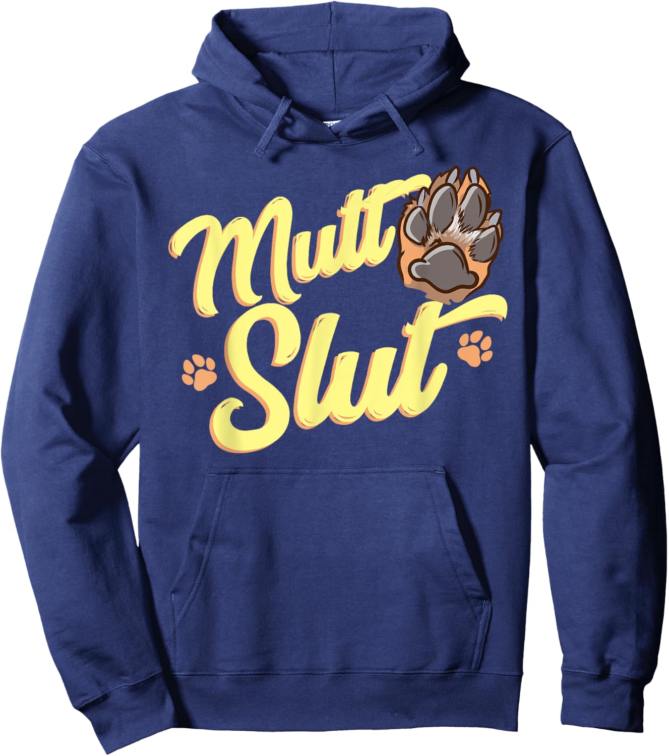 Mutt Slut Animal Rights Dog Rescuer Volunteer Doggo Adoption Women Hoodie - Hoodie | Navy