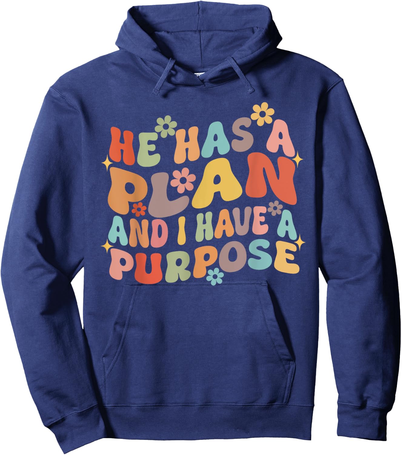 Retro Groovy He Has A Plan And I Have A Purpose Christian Hoodie - Hoodie | Navy