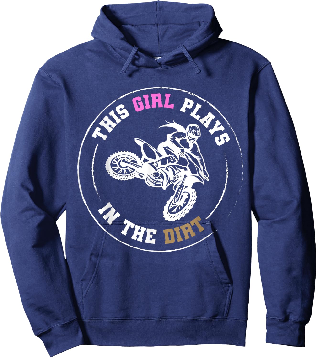 This Girl Plays in the Dirt Biking | Girls Dirt Bike Hoodie - Hoodie | Navy