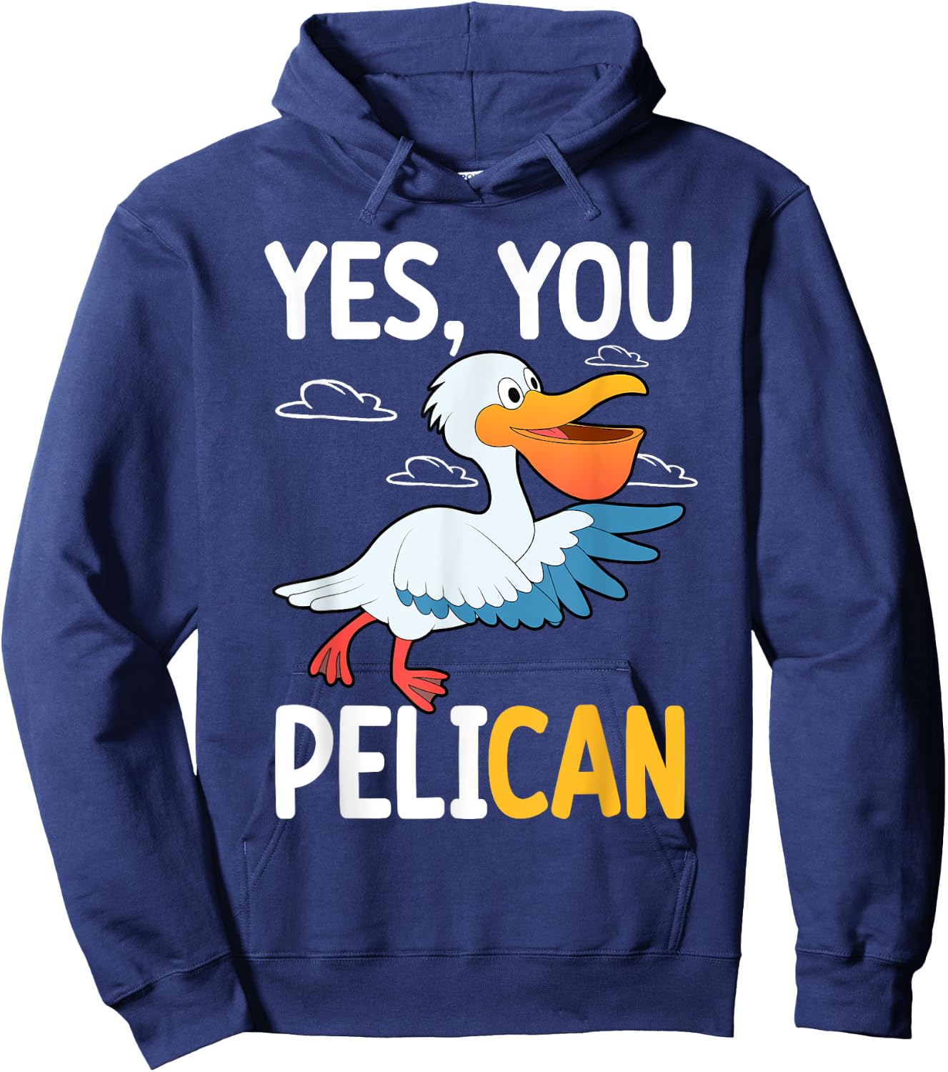 Yes You Pelican Waterbird School Motivation Teacher Pelicans Women Kids Hoodie - Hoodie | Navy