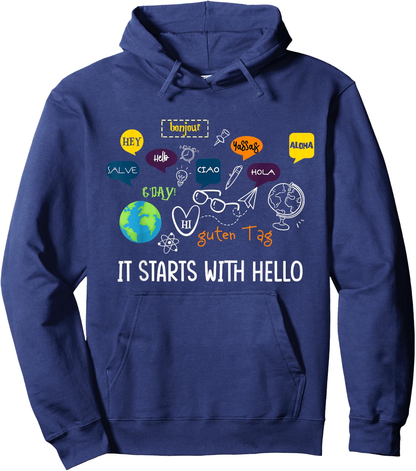 It Starts with Hello Friendship Inclusion Language Teacher Hoodie - Hoodie | Navy