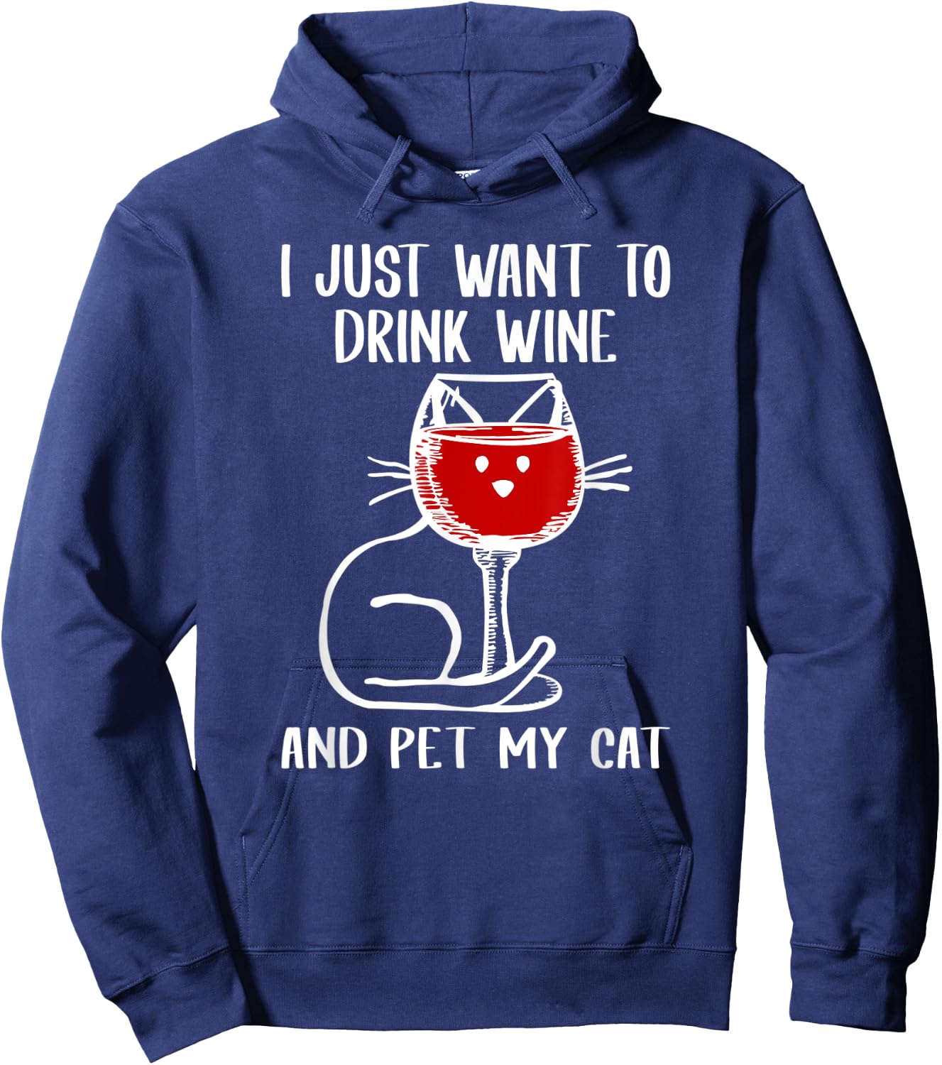 I Just Want To Drink Wine And Pet My Cat Cats Lover Women Hoodie - Hoodie | Navy