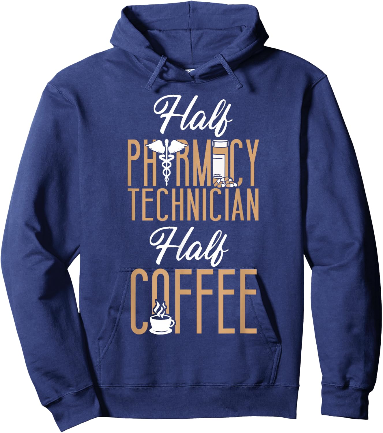 Pharmacy Tech Technician Pharmacist Student Coffee Half Hoodie - Hoodie | Navy