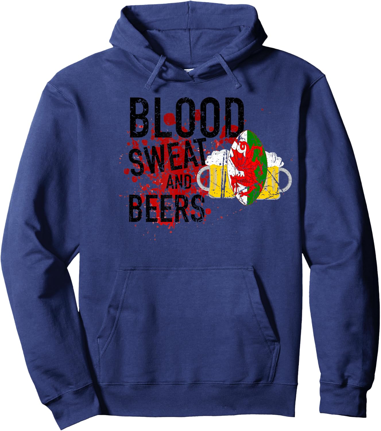 Welsh Rugby Fan Funny Blood Sweat And Beers Wales Rugby Ball Hoodie - Hoodie | Navy