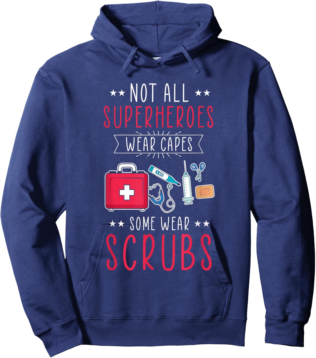 Not All Heroes Wear Capes Some Wear Scrubs Nurse EMT Hoodie - Hoodie | Navy
