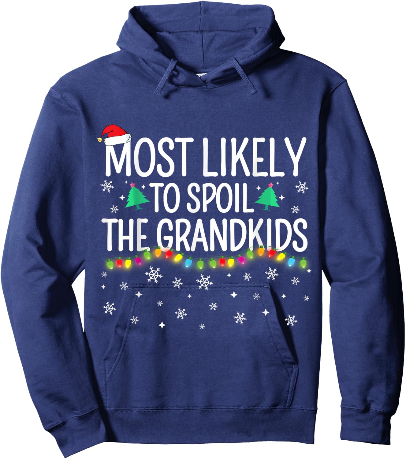 Most Likely To Spoil The Grandkids Family Matching Christmas Hoodie - Hoodie | Navy
