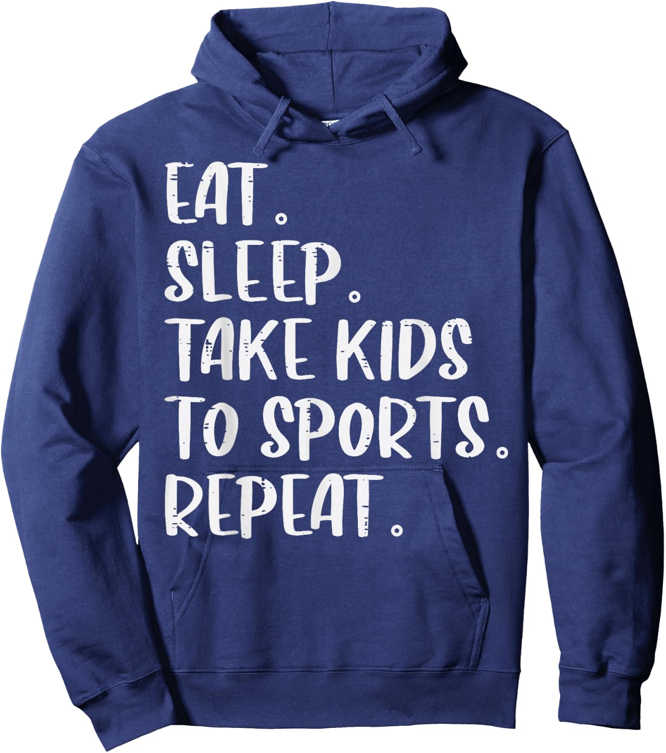 Eat Sleep Take Kids To Sports Repeat Mothers Day Mom Mama Hoodie - Hoodie | Navy