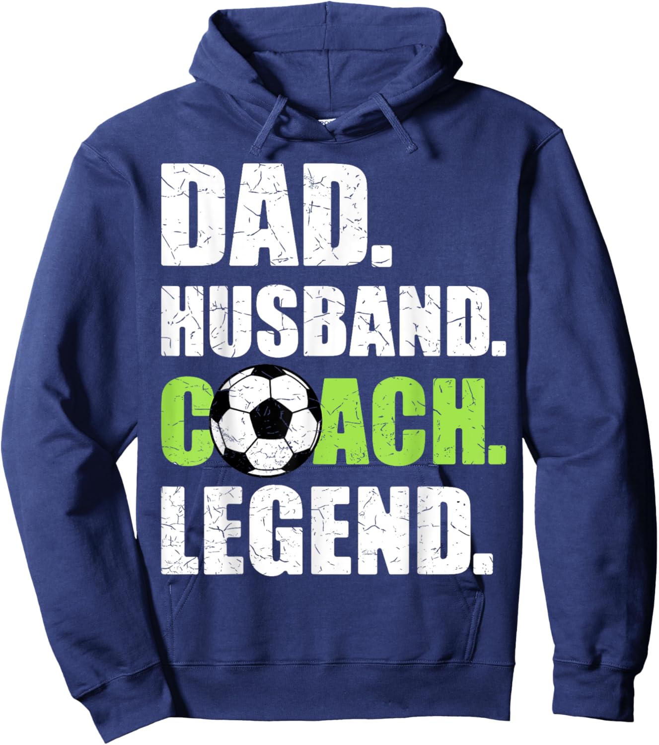 Dad Husband Coach Legend Father Papa Daddy Soccer Coach Hoodie - Hoodie | Navy