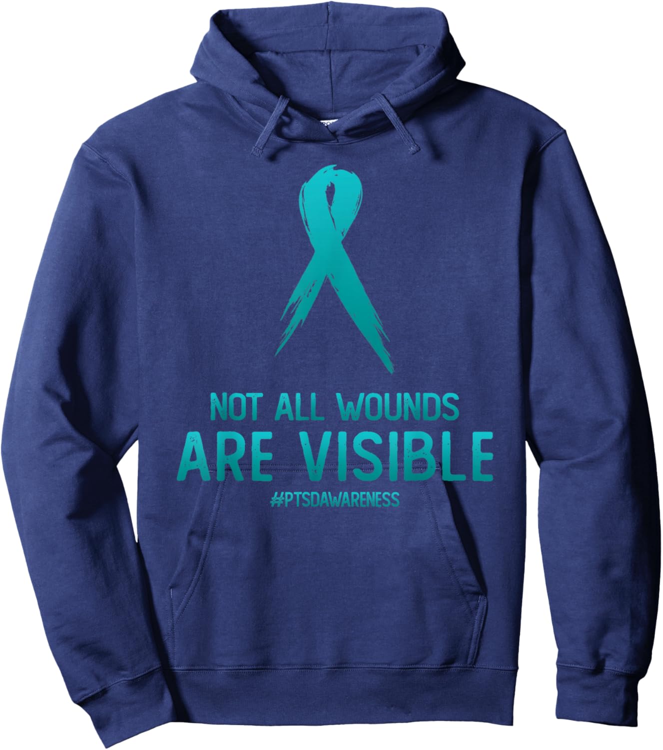 Not All Wounds Are Visible PTSD Awareness Month Day Hoodie - Hoodie | Navy