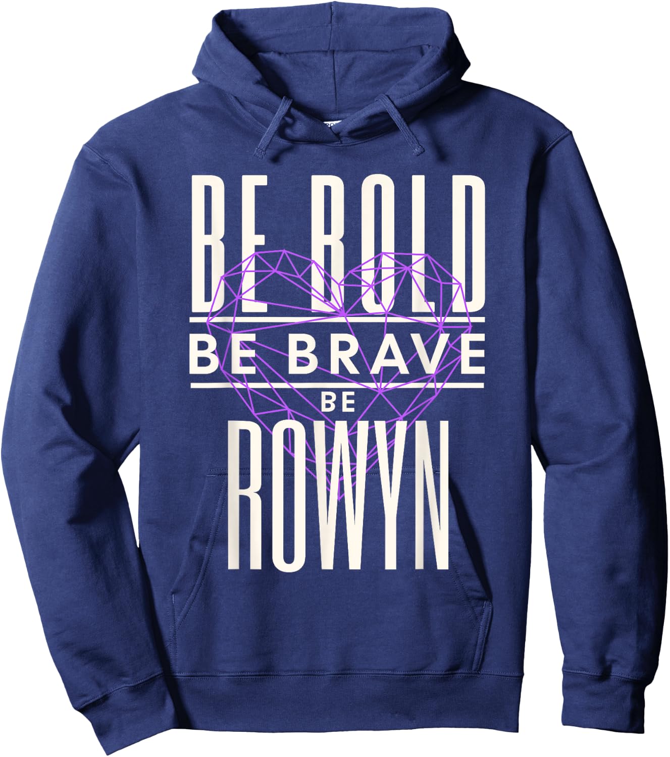Be Bold Be Brave Be Rowyn Hoodie - Hoodie | Navy