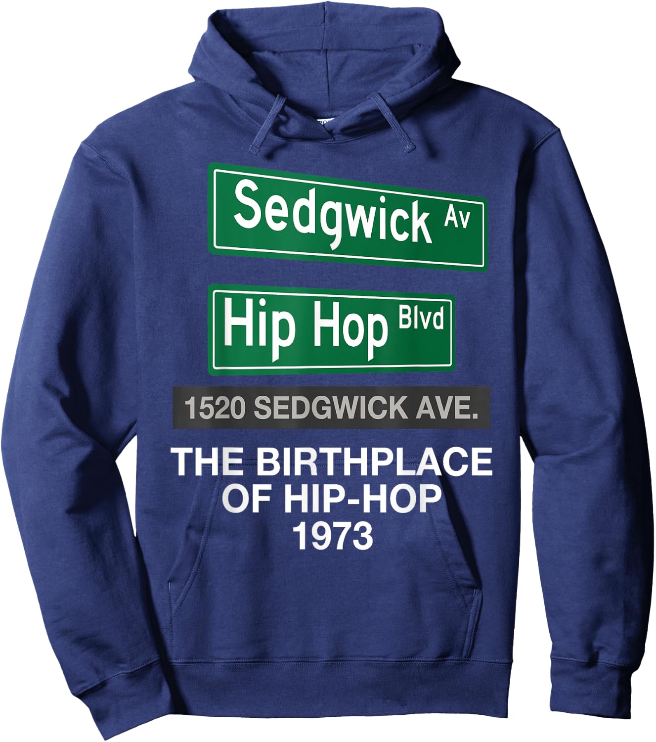 Hip Hop Birthplace 1520 Sedgwick Ave. 50 Years Of Hip-Hop Hoodie - Hoodie | Navy