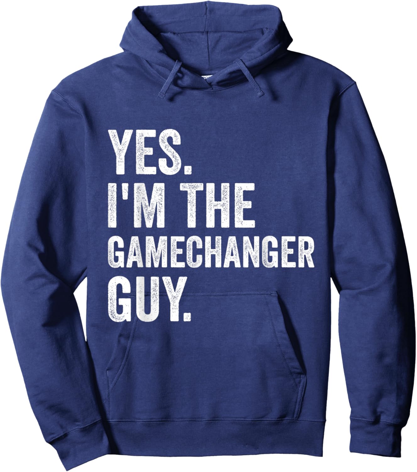 Funny Baseball Yes I'm The Gamechanger Guy Hoodie - Hoodie | Navy